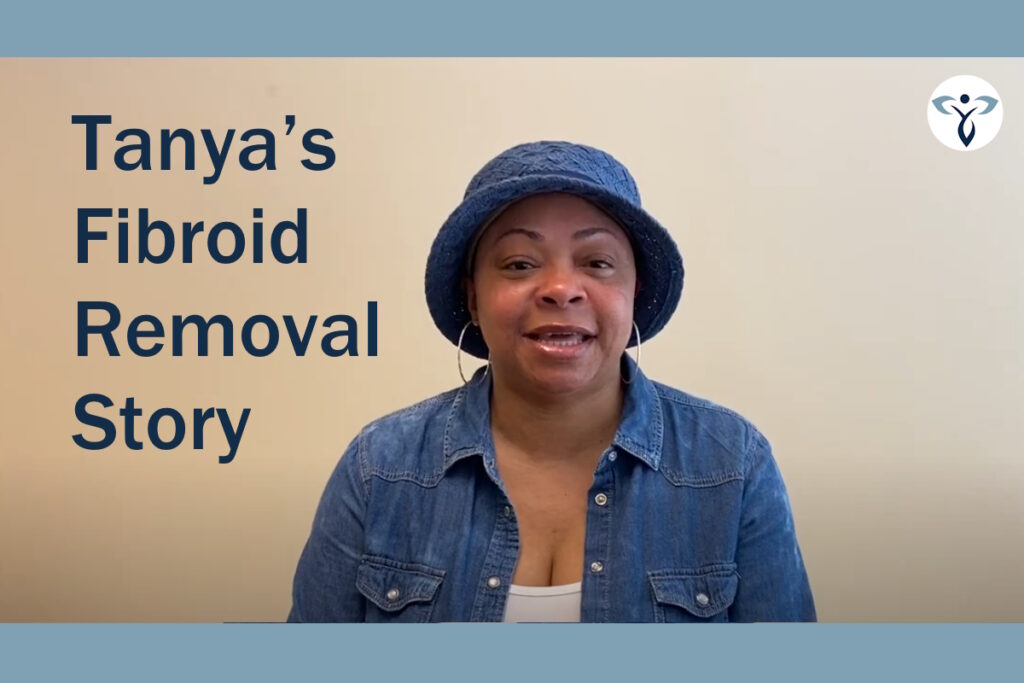 fibroid removal patient story tanya dallas fibroid